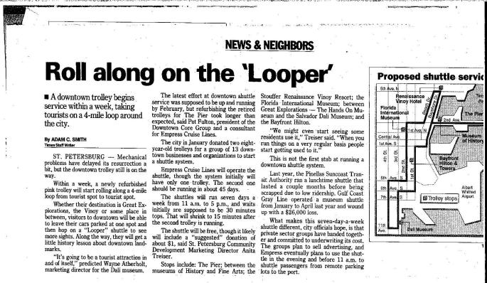 An early article on the Looper trolley appeared in the St. Petersburg Times.